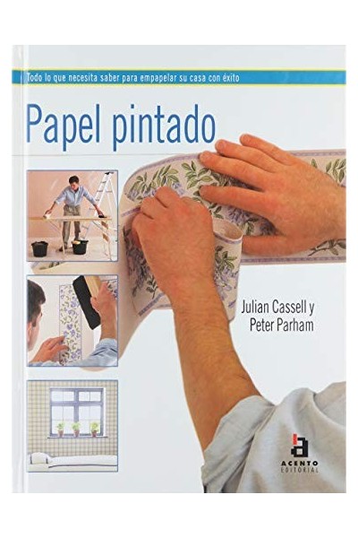 Papel pintado. Todo lo que necesita saber para empapelar su casa con éxito.